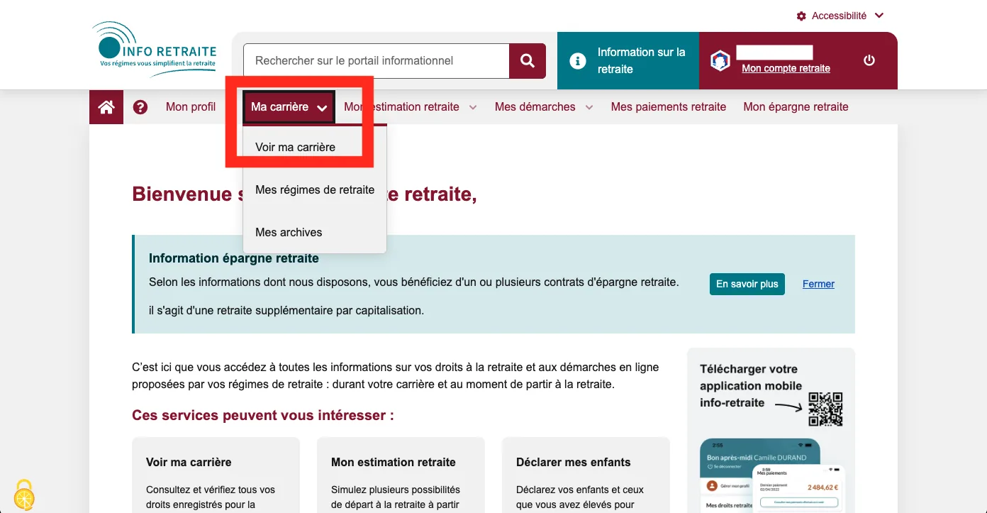 The logged-in info-retraite.fr dashboard. The maroon navigation bar shows Mon profil, Ma carrière, Mon estimation retraite, Mes démarches, Mes paiements retraite and Mon épargne retraite; the 'Ma carrière' menu is open with 'Voir ma carrière' ringed in red, above 'Mes régimes de retraite' and 'Mes archives'.
