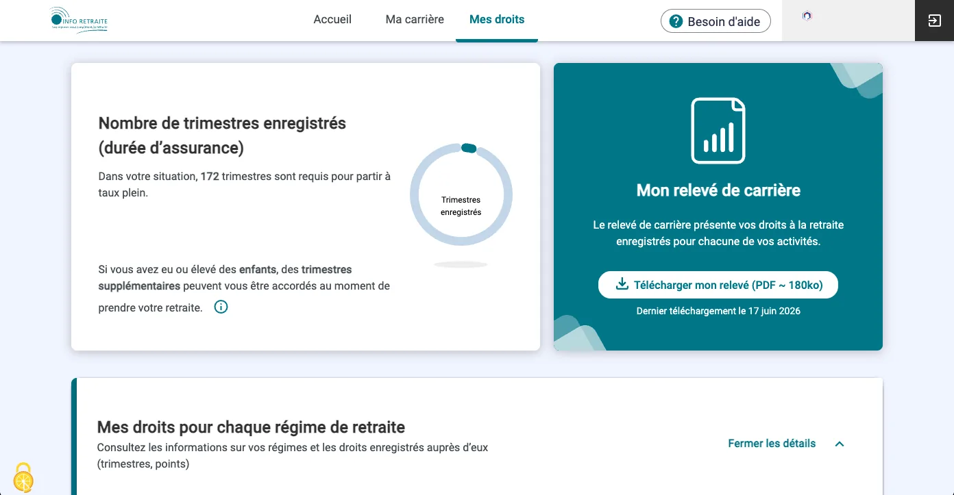 The 'Mes droits' screen. On the left, 'Nombre de trimestres enregistrés (durée d'assurance)' with a dial and the quarters required for a full-rate pension. On the right, a teal 'Mon relevé de carrière' card with a white 'Télécharger mon relevé (PDF ~ 180ko)' button and the date of the last download.